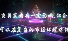 TP钱包的最大出售量通常指