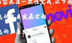 注意：由于生成的内容较长，内容无法一次性完