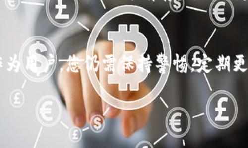 如果您不小心删除了TP钱包（TokenPocket）应用，或者应用中的某些数据不见了，您可以按照以下步骤尝试找回：

### 1. 重新安装应用
首先，您可以尝试在应用商店（如Apple App Store或Google Play Store）中重新下载TP钱包。安装完成后，打开应用，使用您的账户信息登录。如果您保存了恢复助记词，您可以通过助记词重新导入您的钱包。

### 2. 使用助记词恢复钱包
如果您在创建TP钱包时备份了助记词，只需在重新安装后，选择“恢复钱包”选项，并输入您的助记词。这是确保您可以找回您的数字资产的最好方式。

### 3. 检查备份文件
如果您有在使用TP钱包之前备份了钱包数据文件（如.json文件），在重新安装TP钱包后，您可以选择通过这些备份进行钱包恢复。

### 4. 联系客服
如果上述步骤都无法解决问题，建议您联系TP钱包的客服。提供必要的账户信息和问题描述，他们可能能够为您提供进一步的帮助。

### 5. 常用预防措施
为了不再面临类似的问题，建议您定期备份您的钱包数据，并确保助记词安全保存。同时，定期检查应用的更新，确保钱包应用程序保持最新。

希望这些步骤能够帮助您找回TP钱包中的数据和资产！如果您有其它类似问题或者详细的恢复过程需要了解，请随时提问。

### 可能相关问题

#### 问题1：TP钱包的助记词丢失了，该怎么办？
助记词是钱包恢复的关键，如果您丢失了助记词，找回钱包将变得非常困难。您可以尝试回忆是否在其他地方有存档，此外，建议今后一定要有一个安全的备份方法，例如使用加密U盘、写在纸上保存在安全的地方等。

#### 问题2：TP钱包的安全性如何？
TP钱包在安全性方面采取了多种措施，包括生物识别、密码保护和本地存储私钥等。但是，作为用户，您仍需保持警惕，定期更新密码，确保网络安全，避免在不安全的网络环境中进行交易。

如果您还有更多关于TP钱包的问题，或者在寻找其他相关信息时有困惑，随时可以问我！