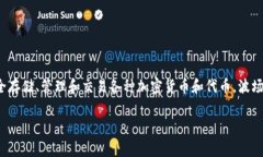 TP钱包是与波场（Tron）区